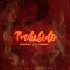 Martiel - Prohibido (feat. Valentina) - Single